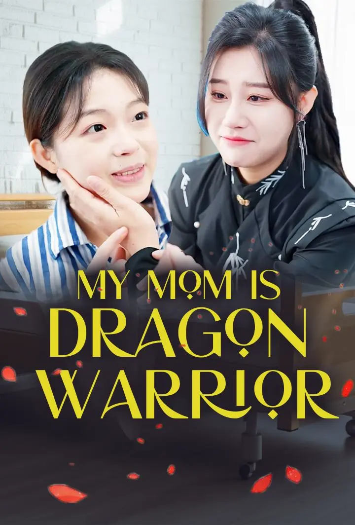 My Mom is Dragon Warrior