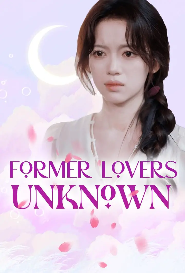 Former Lovers Unknown