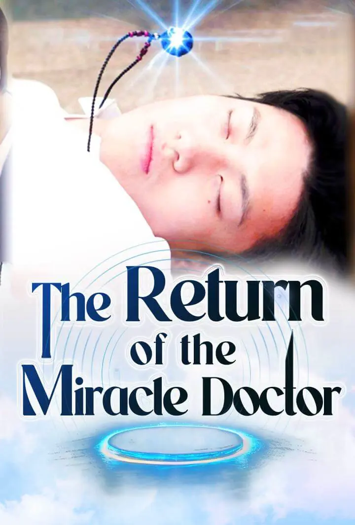 The Return of the Miracle Doctor