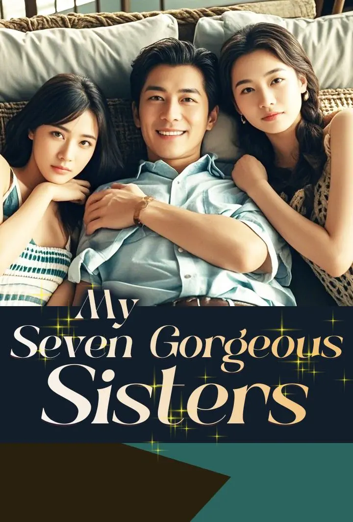 My Seven Gorgeous Sisters