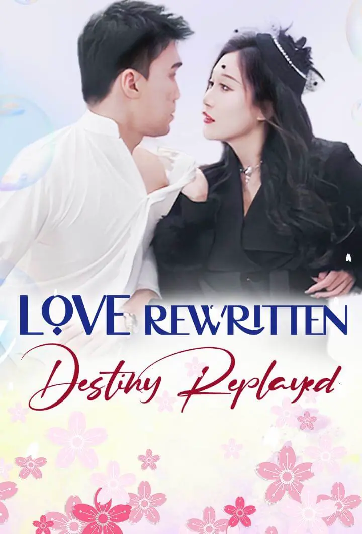 Love Rewritten, Destiny Replayed