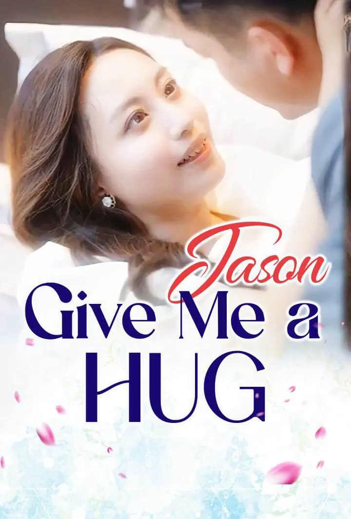 Jason, Give Me a Hug