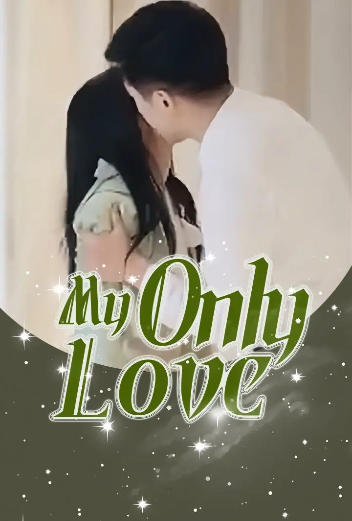 My Only Love