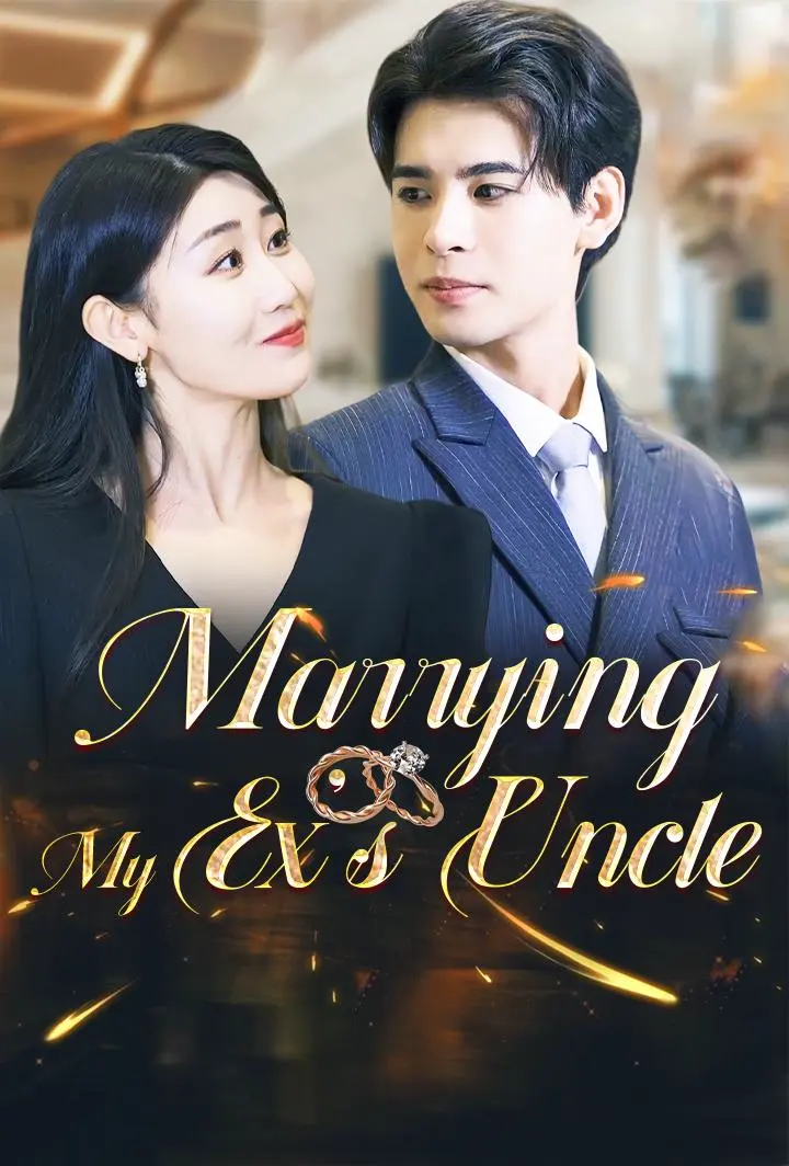 Marrying My Ex's Uncle
